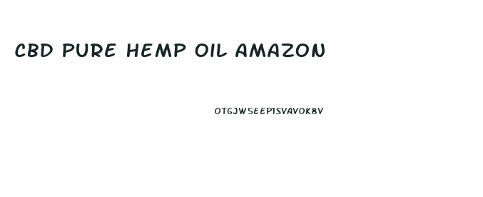 Cbd Pure Hemp Oil Amazon