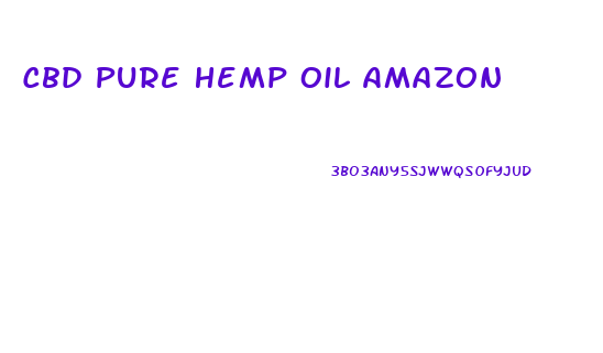 Cbd Pure Hemp Oil Amazon