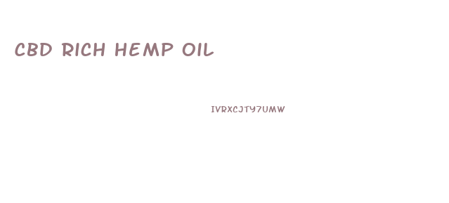 Cbd Rich Hemp Oil