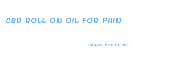 Cbd Roll On Oil For Pain