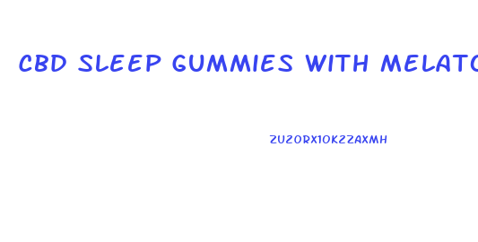 Cbd Sleep Gummies With Melatonin Amazon