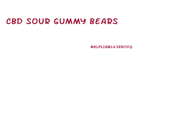 Cbd Sour Gummy Bears