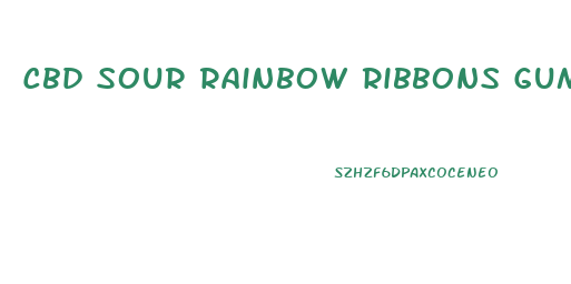 Cbd Sour Rainbow Ribbons Gummies Justcbd