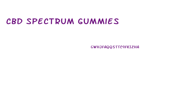 Cbd Spectrum Gummies