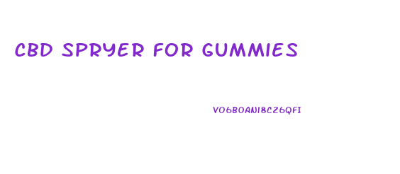 Cbd Spryer For Gummies