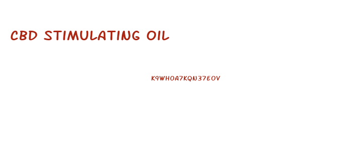 Cbd Stimulating Oil