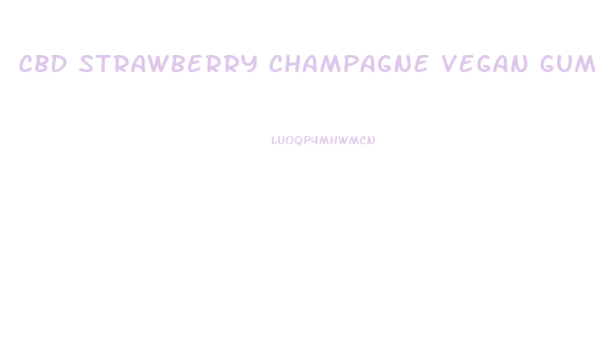 Cbd Strawberry Champagne Vegan Gummies 300mg