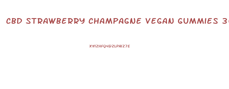 Cbd Strawberry Champagne Vegan Gummies 300mg