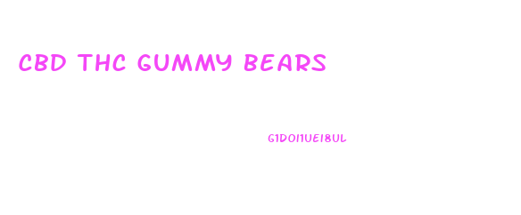 Cbd Thc Gummy Bears