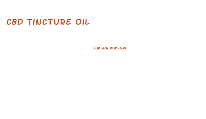 Cbd Tincture Oil