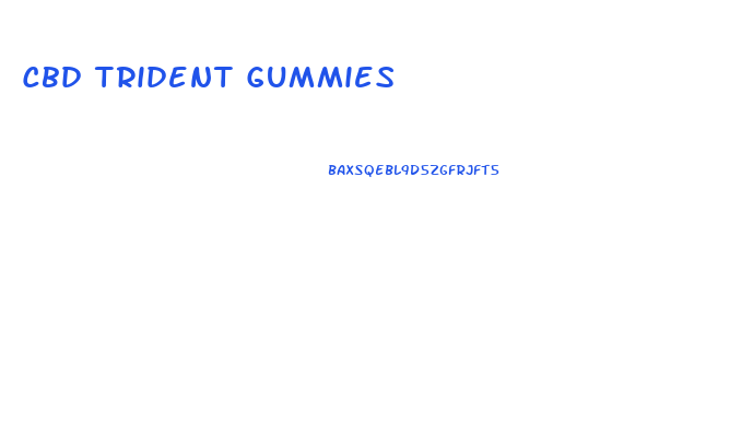 Cbd Trident Gummies