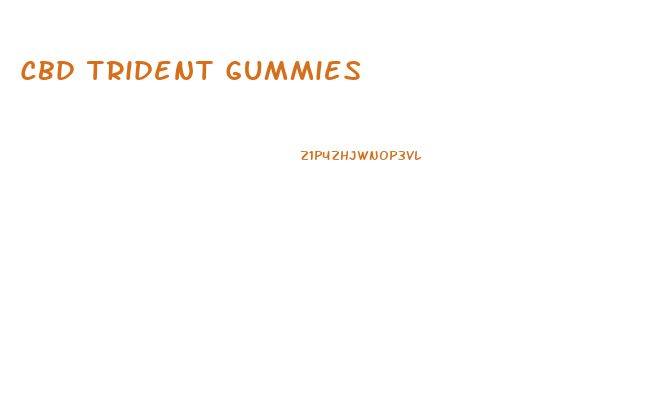 Cbd Trident Gummies