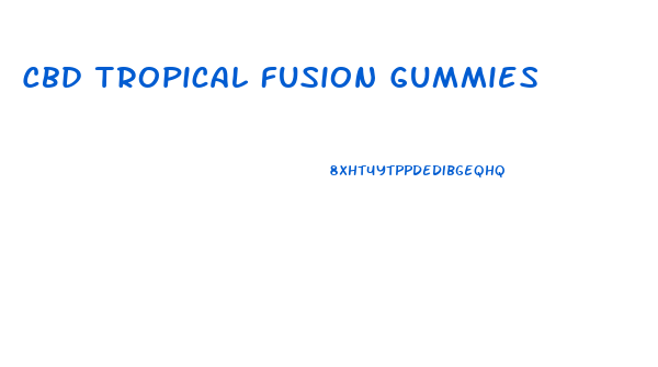 Cbd Tropical Fusion Gummies