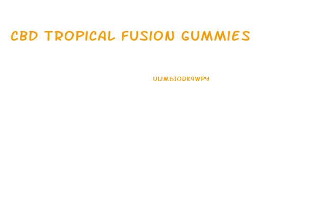 Cbd Tropical Fusion Gummies