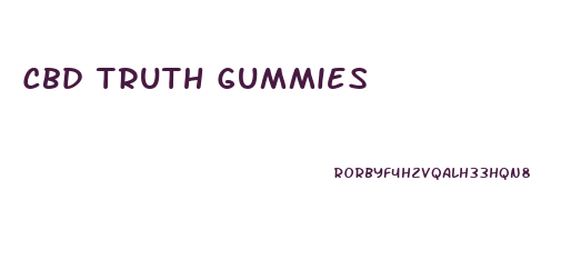 Cbd Truth Gummies