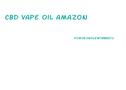 Cbd Vape Oil Amazon