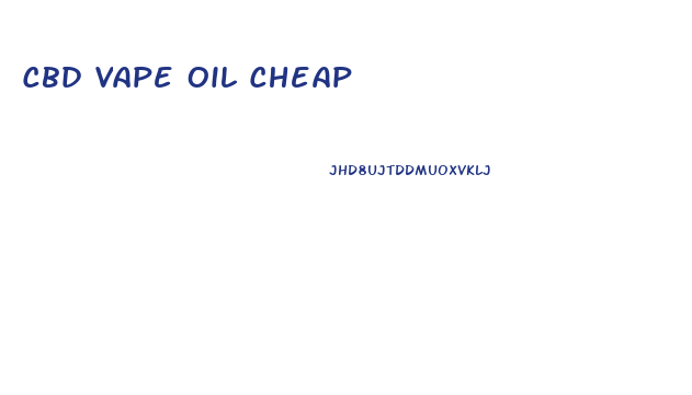 Cbd Vape Oil Cheap