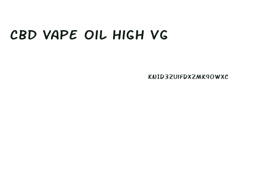 Cbd Vape Oil High Vg