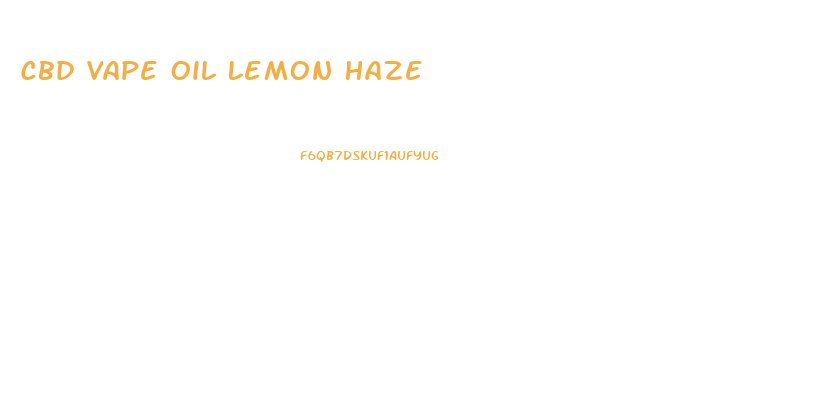 Cbd Vape Oil Lemon Haze