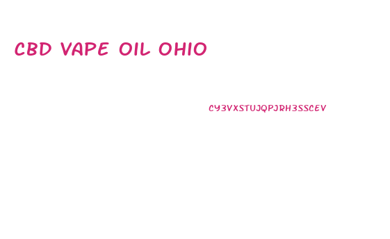 Cbd Vape Oil Ohio