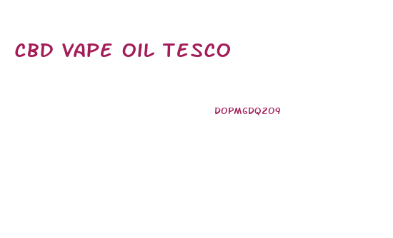 Cbd Vape Oil Tesco