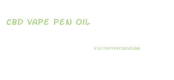Cbd Vape Pen Oil
