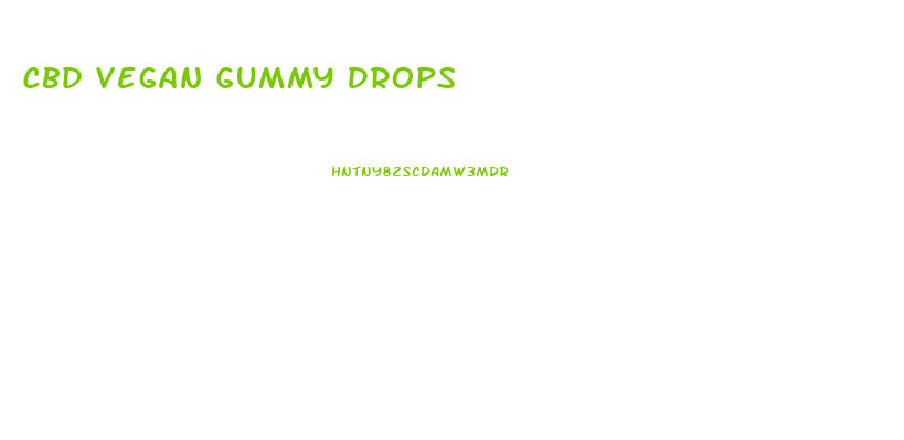 Cbd Vegan Gummy Drops