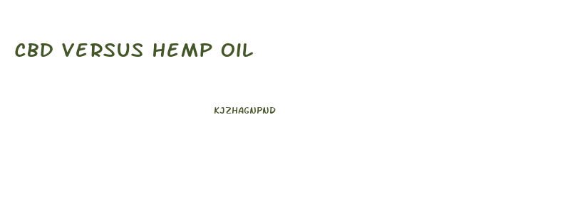 Cbd Versus Hemp Oil