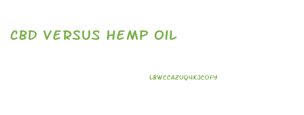 Cbd Versus Hemp Oil