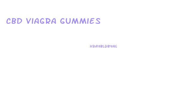 Cbd Viagra Gummies