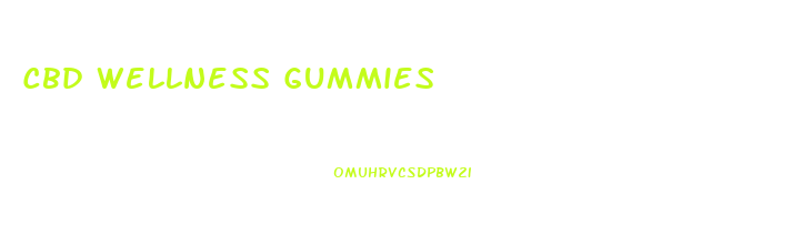 Cbd Wellness Gummies