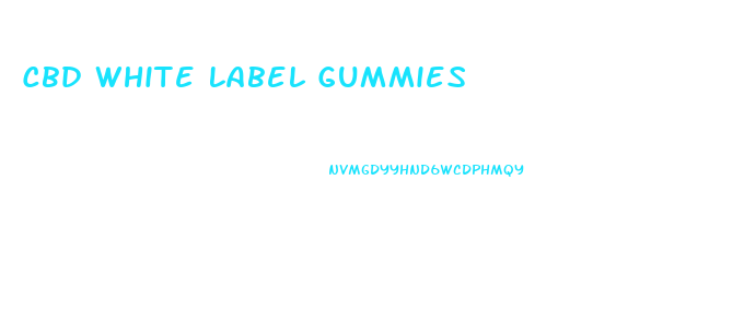 Cbd White Label Gummies
