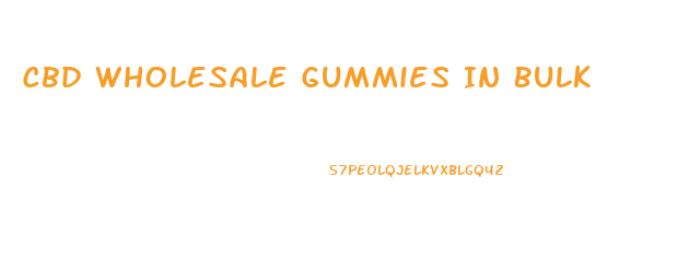 Cbd Wholesale Gummies In Bulk