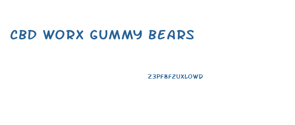 Cbd Worx Gummy Bears