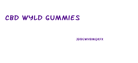 Cbd Wyld Gummies
