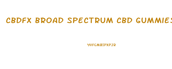 Cbdfx Broad Spectrum Cbd Gummies For Sleep