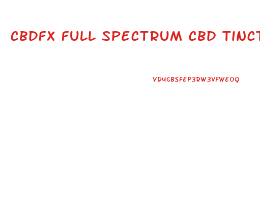 Cbdfx Full Spectrum Cbd Tincture Oil