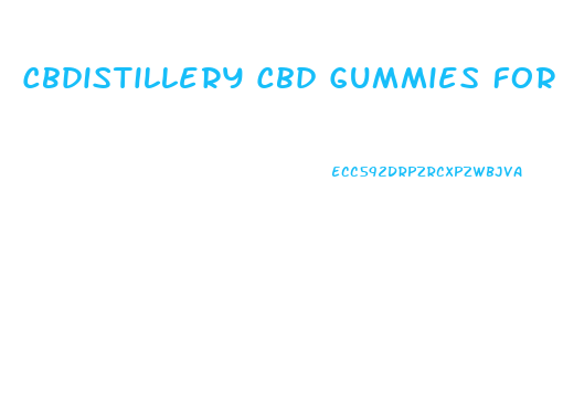 Cbdistillery Cbd Gummies For Night Time