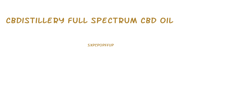 Cbdistillery Full Spectrum Cbd Oil