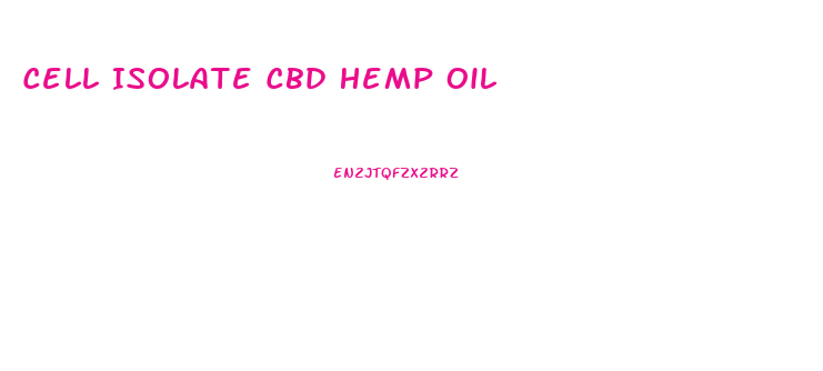 Cell Isolate Cbd Hemp Oil