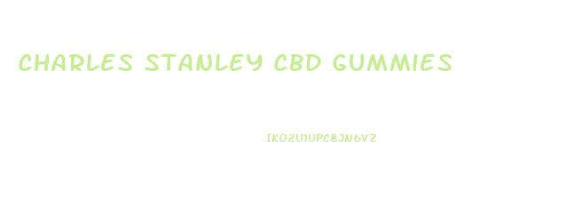 Charles Stanley Cbd Gummies