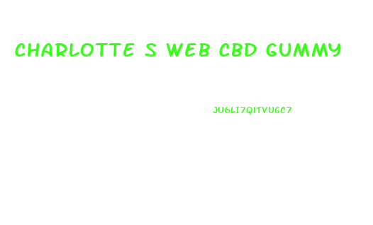 Charlotte S Web Cbd Gummy