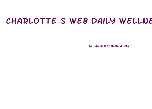 Charlotte S Web Daily Wellness Cbd Gummies 