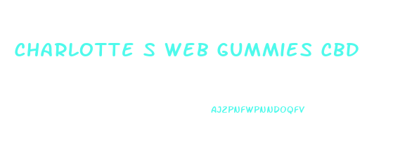 Charlotte S Web Gummies Cbd