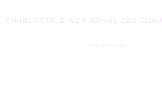 Charlotte S Web Royal Cbd Gummies