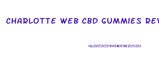 Charlotte Web Cbd Gummies Review