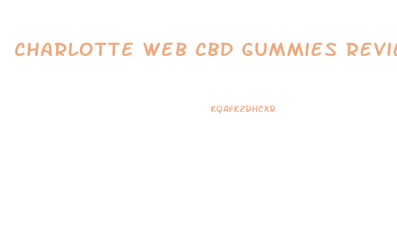 Charlotte Web Cbd Gummies Review
