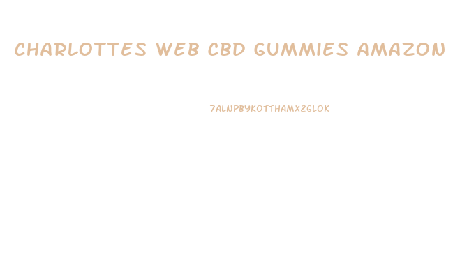 Charlottes Web Cbd Gummies Amazon