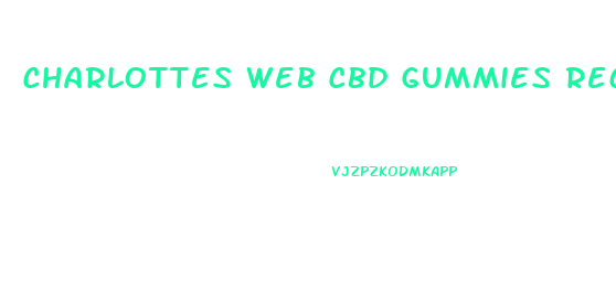 Charlottes Web Cbd Gummies Recovery