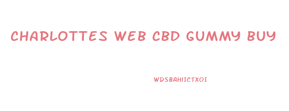 Charlottes Web Cbd Gummy Buy